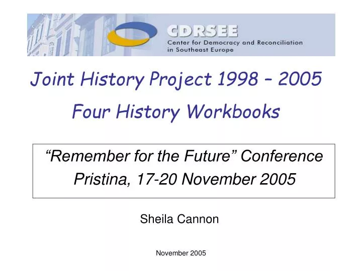 remember for the future conference pristina 17 20 november 2005