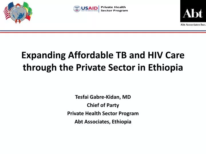 expanding affordable tb and hiv care through the private sector in ethiopia