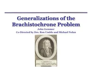 Generalizations of the Brachistochrone Problem