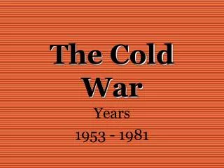 the cold war