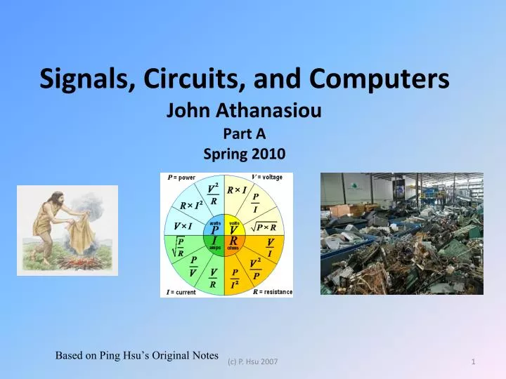 signals circuits and computers john athanasiou part a spring 2010