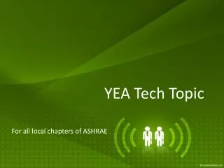 YEA Tech Topic