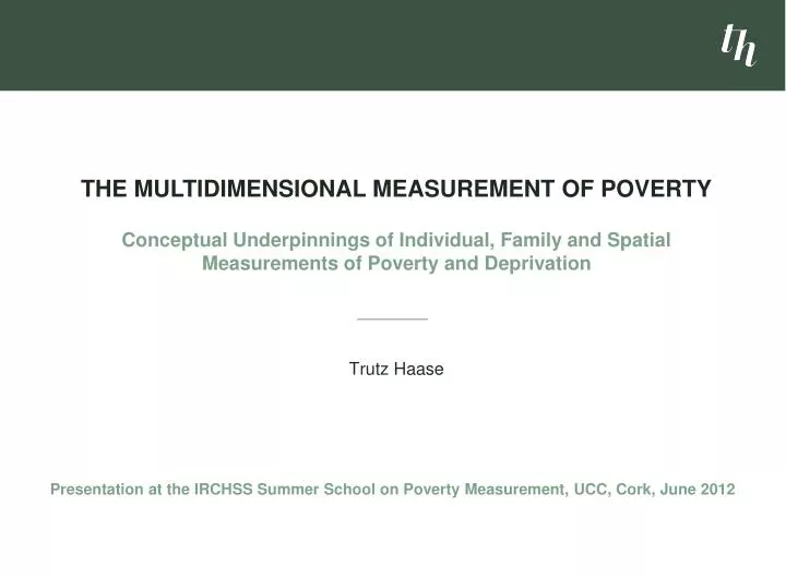 presentation at the irchss summer school on poverty measurement ucc cork june 20 12