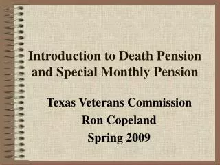 Introduction to Death Pension and Special Monthly Pension