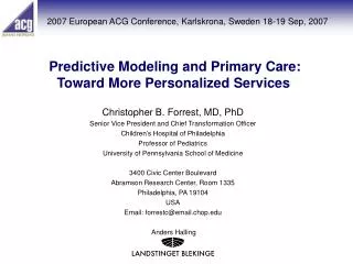 Predictive Modeling and Primary Care: Toward More Personalized Services