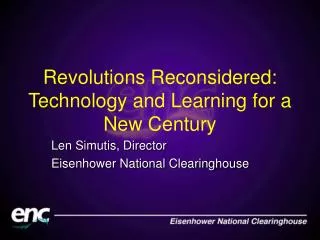 Revolutions Reconsidered: Technology and Learning for a New Century