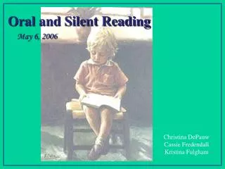 Oral and Silent Reading