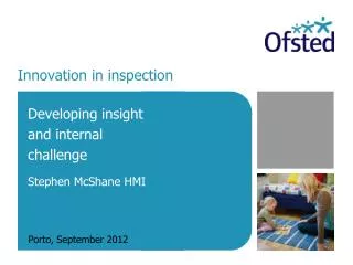 Innovation in inspection