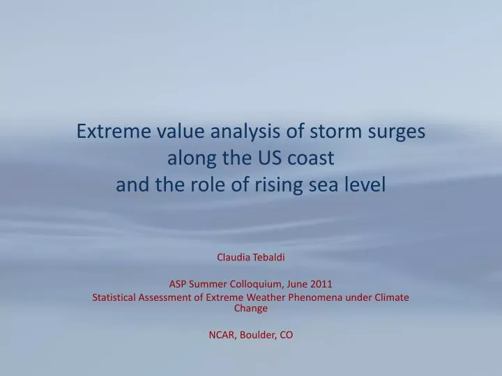 extreme value analysis of storm surges along the us coast and the role of rising sea level