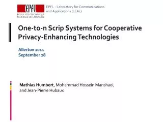 One-to-n Scrip Systems for Cooperative Privacy-Enhancing Technologies