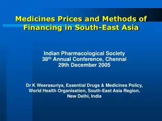 Medicines Prices and Methods of Financing in South-East Asia