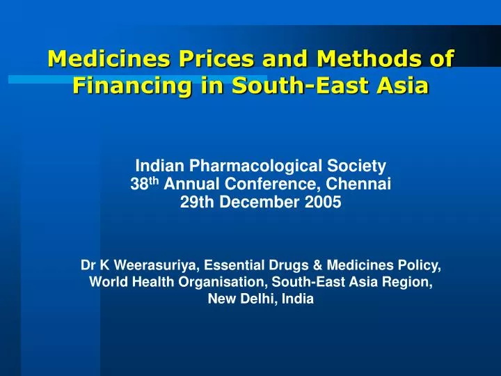medicines prices and methods of financing in south east asia