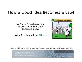 How a Good Idea Becomes a Law!