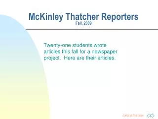 McKinley Thatcher Reporters Fall, 2009