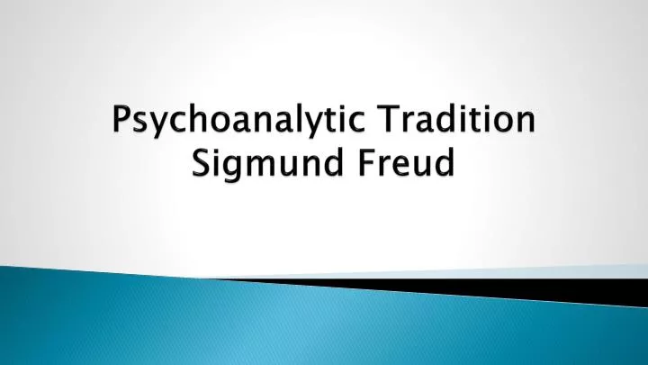 psychoanalytic tradition sigmund freud