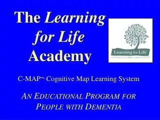 The Learning for Life Academy