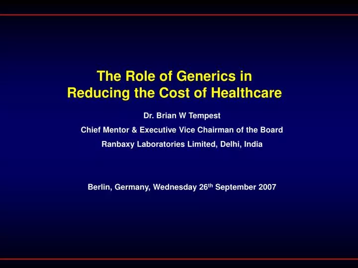 the role of generics in reducing the cost of healthcare