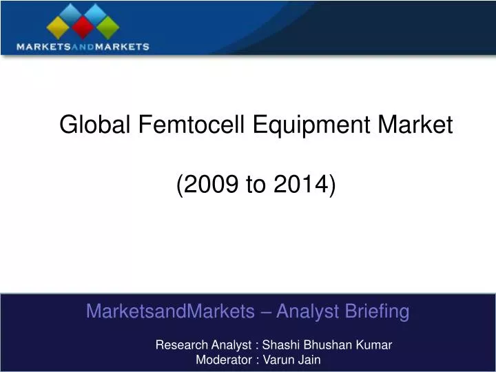 global femtocell equipment market 2009 to 2014