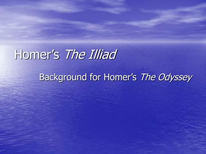 homer s the illiad