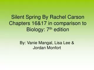 silent spring by rachel carson chapters 16 17 in comparison to biology 7 th edition