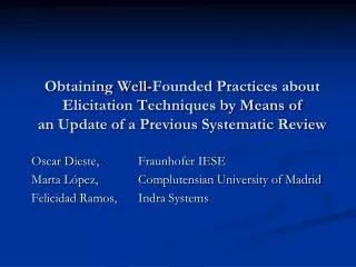 Obtaining Well-Founded Practices about Elicitation Techniques by Means of an Update of a Previous Systematic Review
