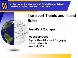 Transport Trends and Inland Hubs