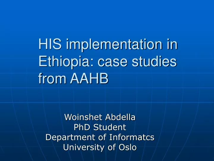 his implementation in ethiopia case studies from aahb