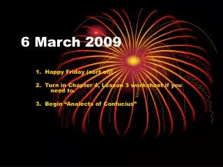 6 march 2009