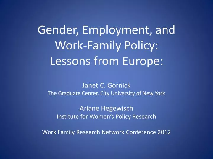 gender employment and work family policy lessons from europe