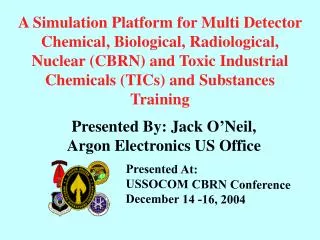 A Simulation Platform for Multi Detector Chemical, Biological, Radiological, Nuclear (CBRN) and Toxic Industrial Chemica
