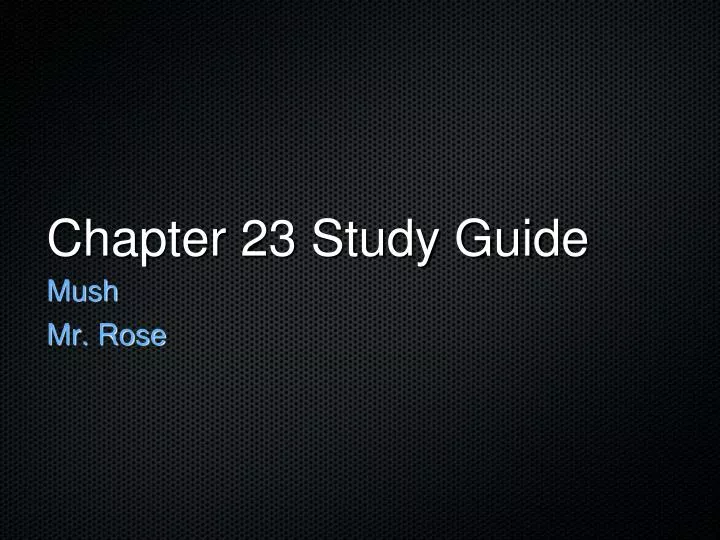 chapter 23 study guide