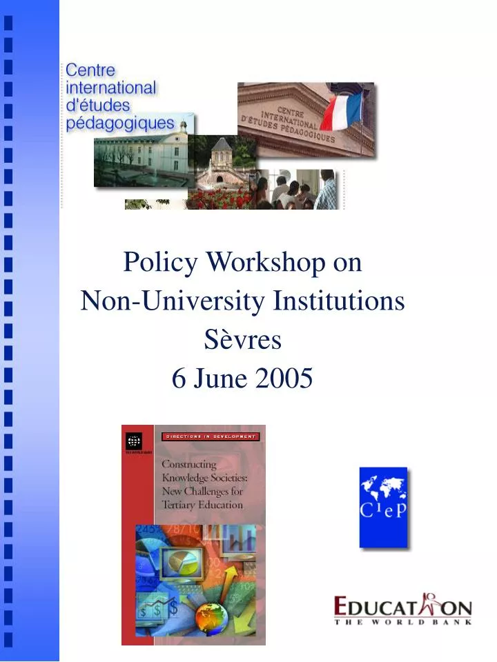 policy workshop on non university institutions s vres 6 june 2005