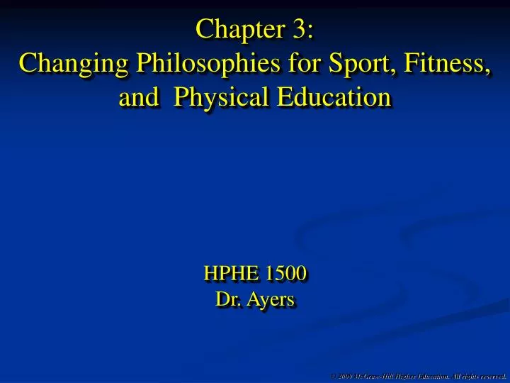 chapter 3 changing philosophies for sport fitness and physical education