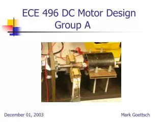 ECE 496 DC Motor Design 		Group A
