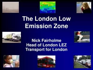 The London Low Emission Zone