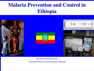 Malaria Prevention and Control in Ethiopia