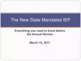 The New State Mandated IEP
