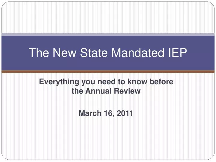 the new state mandated iep