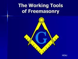 The Working Tools of Freemasonry