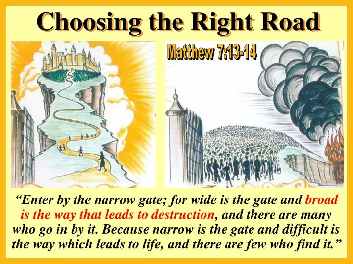 choosing the right road