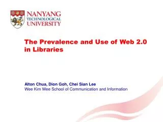 The Prevalence and Use of Web 2.0 in Libraries