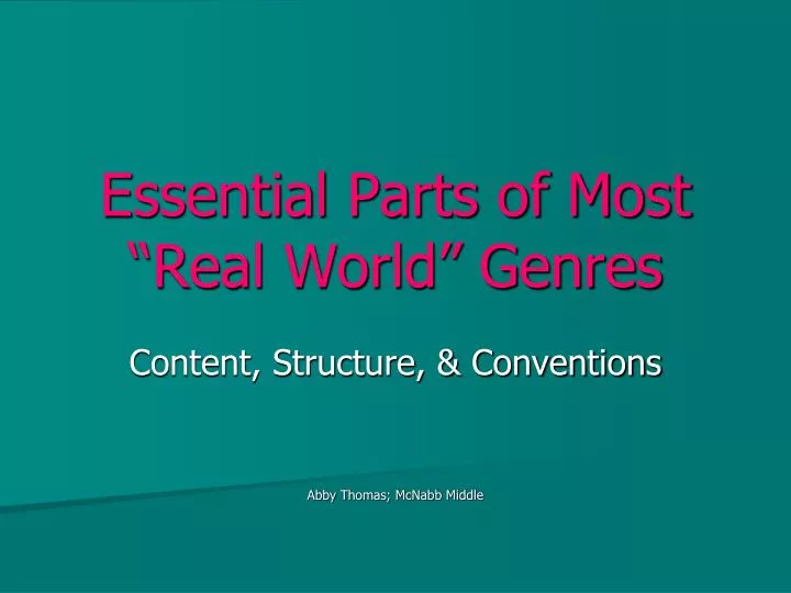 essential parts of most real world genres