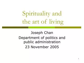 Spirituality and the art of living