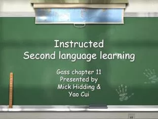 Instructed Second language learning