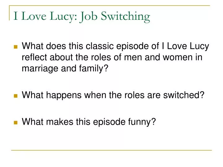 i love lucy job switching
