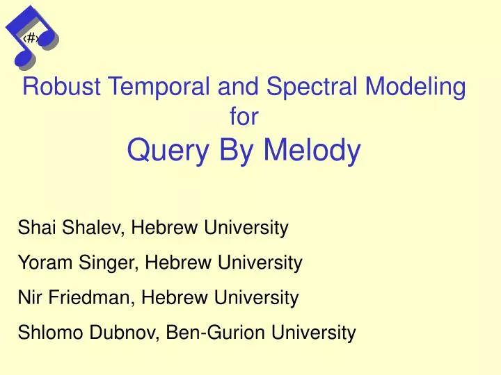 robust temporal and spectral modeling for query by melody