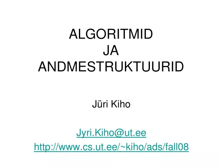 algoritmid ja andmestruktuurid