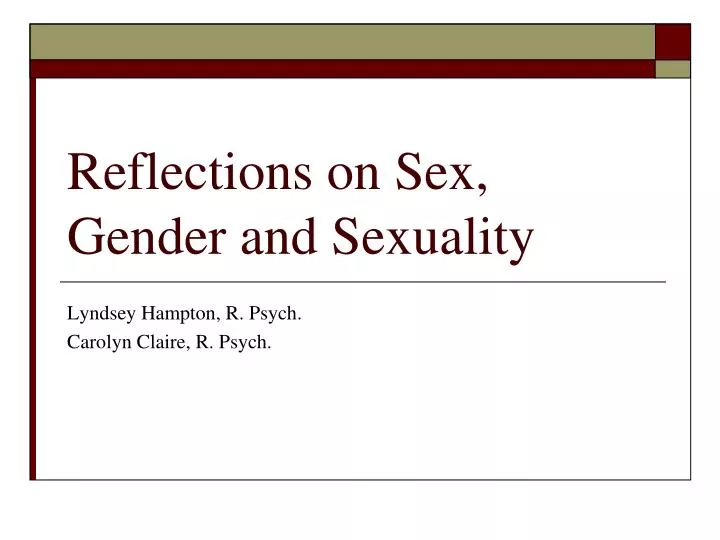 reflections on sex gender and sexuality