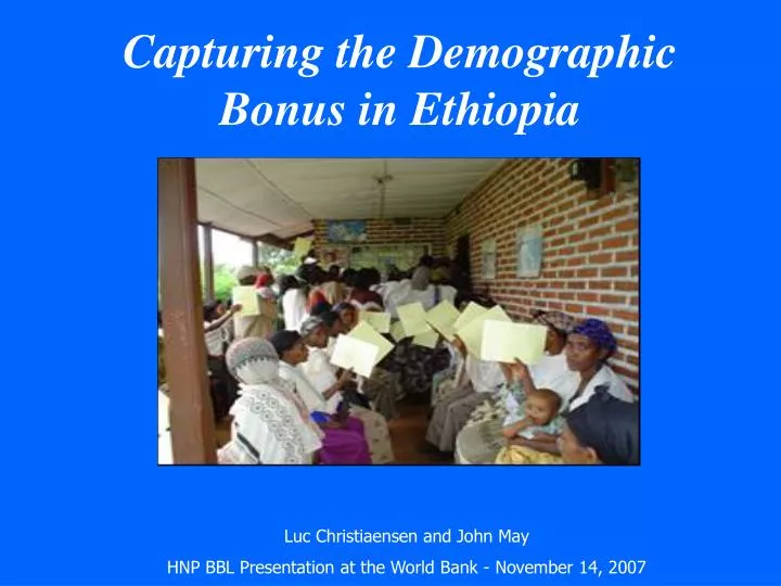 capturing the demographic bonus in ethiopia