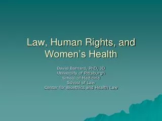Law, Human Rights, and Women’s Health